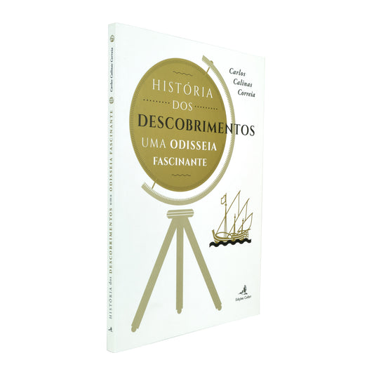Capa mole da primeira edição do livro sobre os Descobrimentos Portugueses, da autoria de Carlos Calinas Correia. Edições Colibri.