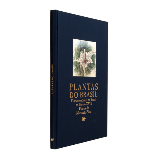Capa e lombada do livro Plantas do Brasil, de José Eduardo Mendes Ferrão. Edição ilustrada de luxo da Chaves Ferreira Publicações sobre botânica histórica.