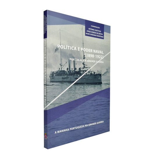 Política e Poder Naval (1898-1922)