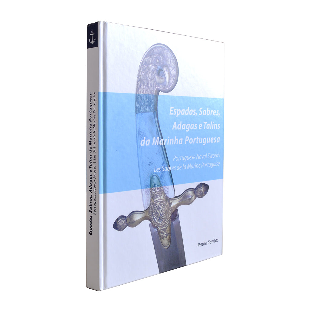 Capa do livro de referência Espadas, Sabres, Adagas e Talins da Marinha Portuguesa, de Paulo Santos. Edição da Comissão Cultural de Marinha.