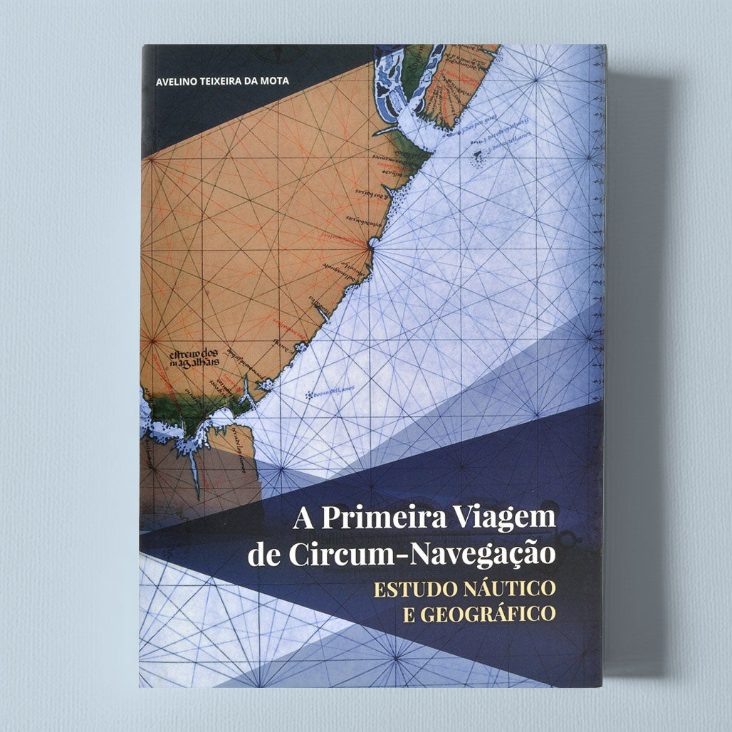 Capa do livro A Primeira Viagem de Circum-Navegação, de Avelino Teixeira da Mota, com prefácio de Gago Coutinho. Edição da Comissão Cultural de Marinha.