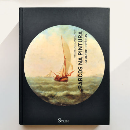 Barcos na Pintura. Um mar de histórias.