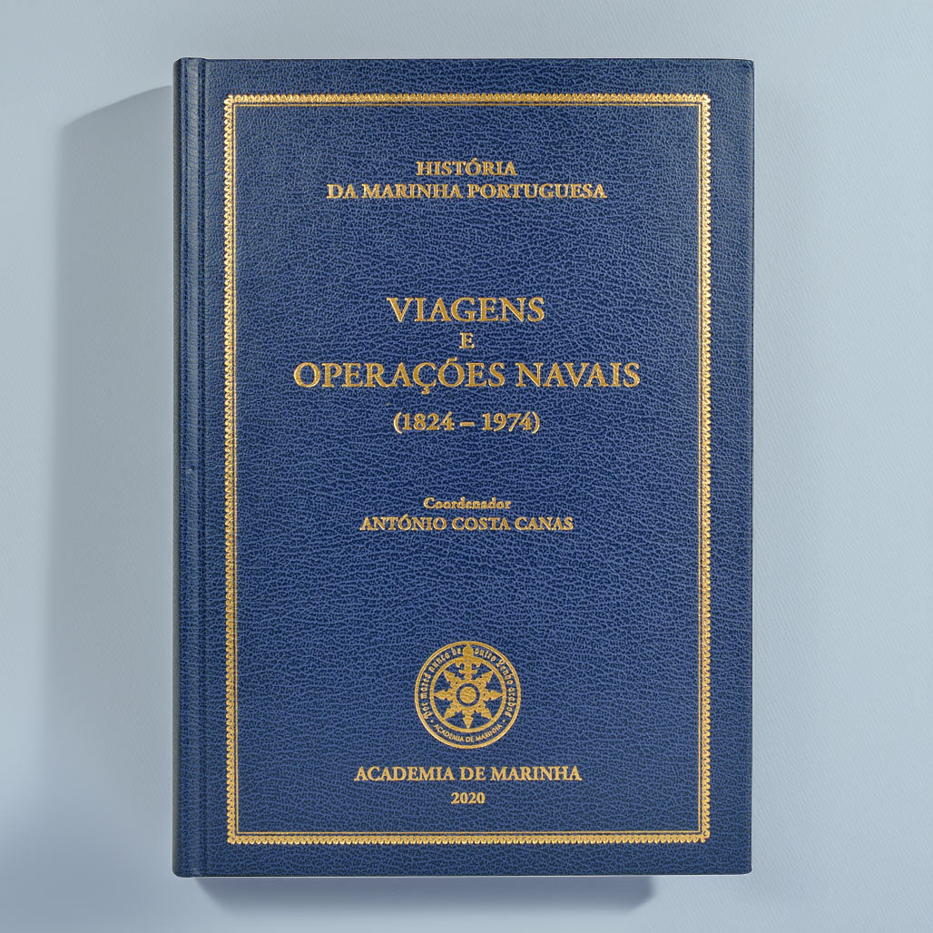 História da Marinha Portuguesa - Viagens e operações navais 1824-1974