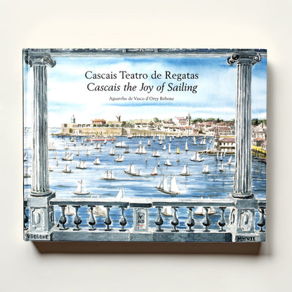 Capa dura do livro bilingue Cascais Teatro de Regatas com uma pintura em aguarela de veleiros na baía de Cascais emoldurada por colunas clássicas.