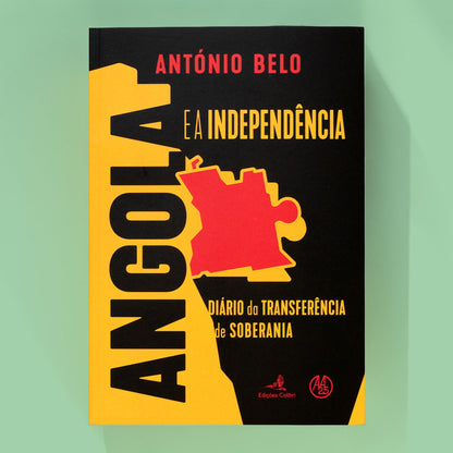 Capa do livro de António Belo sobre o Acordo de Alvor e o processo de descolonização e independência de Angola. Edições Colibri.