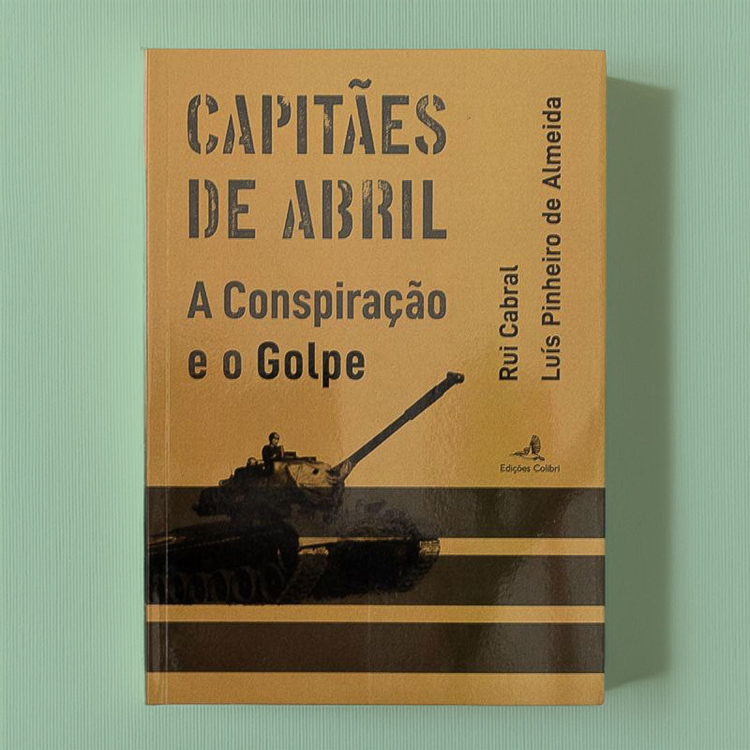 Capa do livro de Luís Pinheiro de Almeida e Rui Cabral sobre os Capitães de Abril e o Programa do MFA. Edições Colibri, 2024.