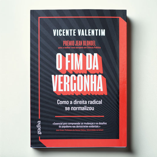 Capa do livro "O Fim da Vergonha" de Vicente Valentim, com design moderno em tons de preto e vermelho, exibindo a menção ao Prémio Jean Blondel e chancela da editora Gradiva.