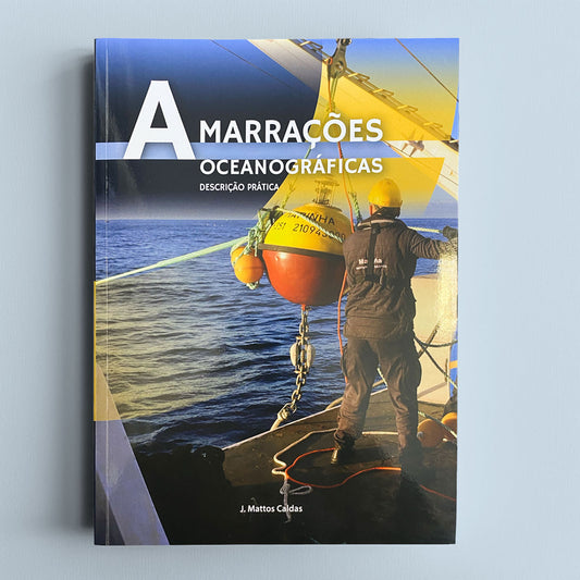 Capa do livro Amarrações Oceanográficas – Descrição Prática, de J. Mattos Caldas. Edição técnica das Edições de Marinha.