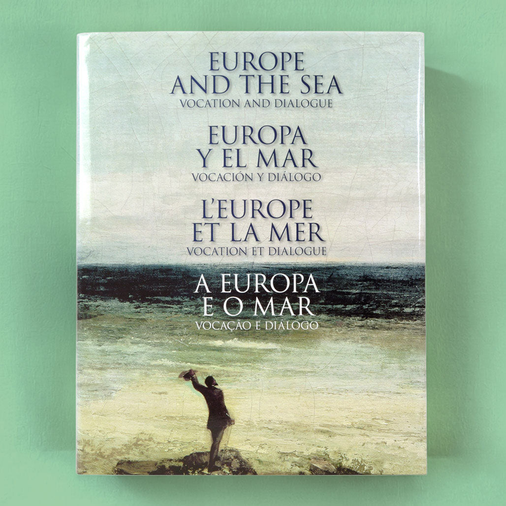 A Europa e o Mar - Vocação e Diálogo