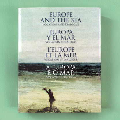 A Europa e o Mar - Vocação e Diálogo