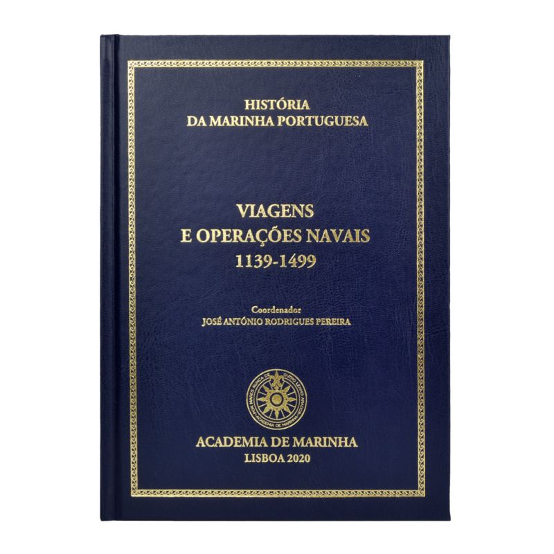 História da Marinha Portuguesa - Viagens e operações navais 1139-1499