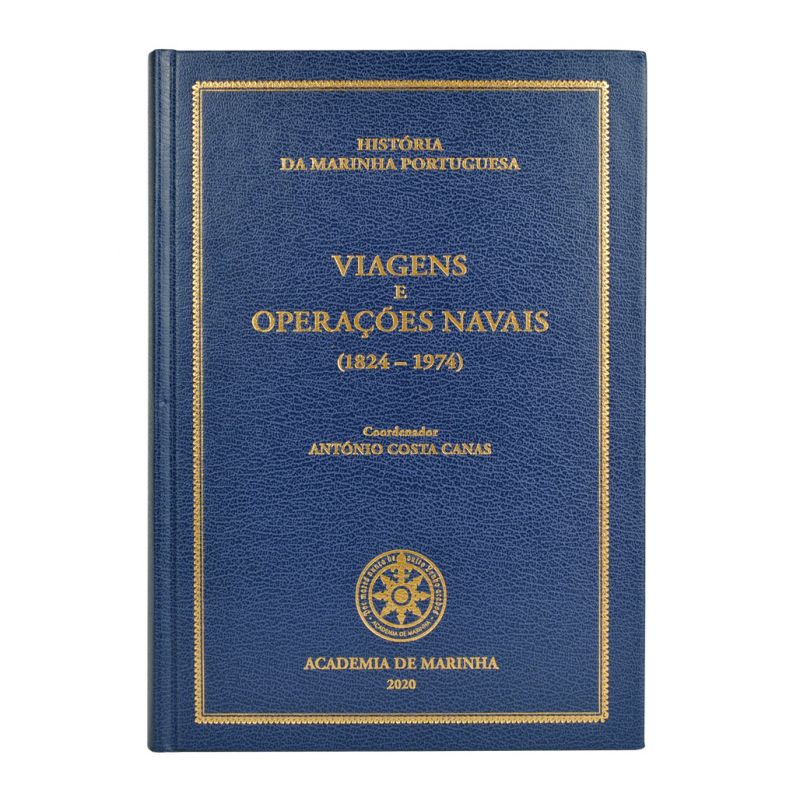 História da Marinha Portuguesa - Viagens e operações navais 1824-1974