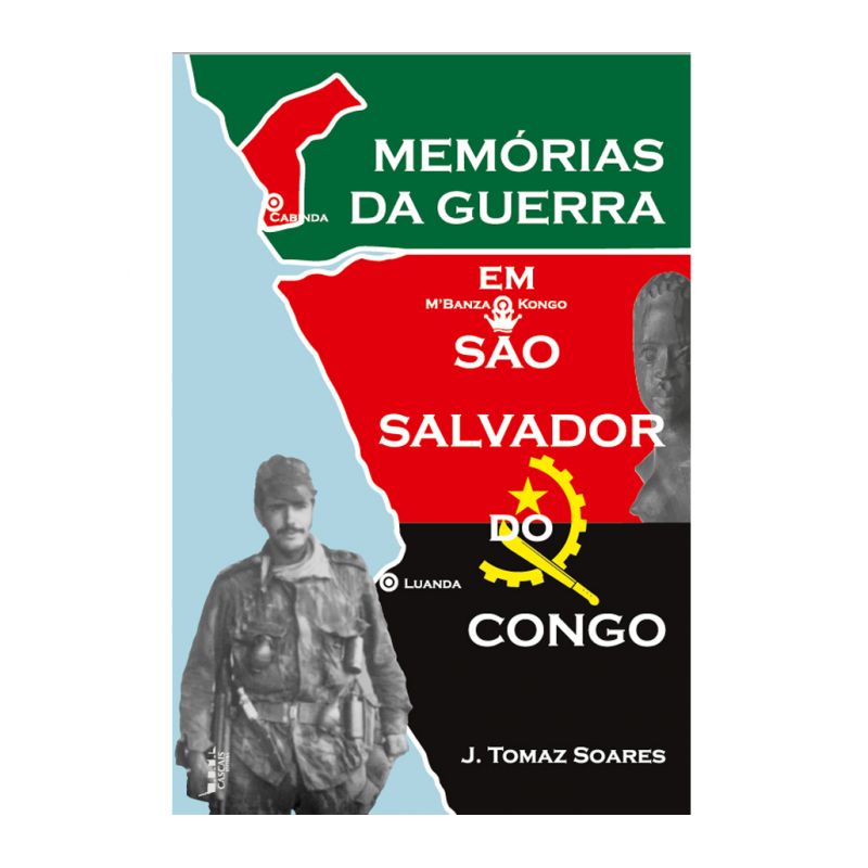 Memórias da Guerra em São Salvador do Congo