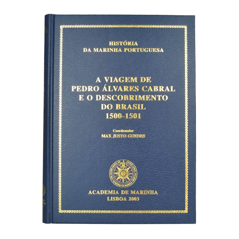 Viagem de Pedro Álvares Cabral e o Descobrimento do Brasil 1500-1501